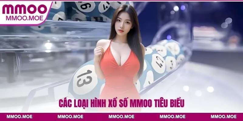Các loại hình xổ số MMOO tiêu biểu
