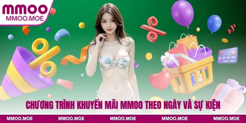 Chương trình khuyến mãi MMOO theo ngày và sự kiện