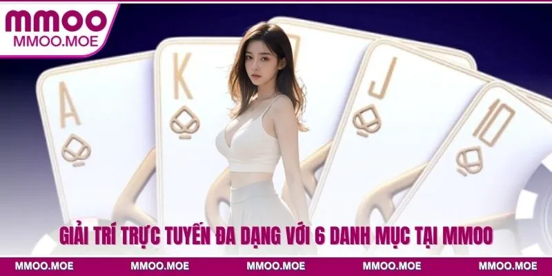 MMOO - Link Chính Thức MMOO.COM - Đăng Ký Tặng 100K 21 Giải trí trực tuyến đa dạng với 6 danh mục tại MMOO