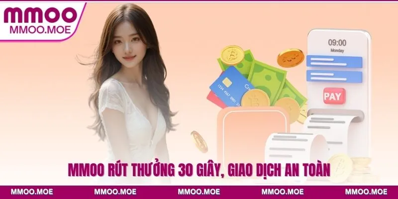MMOO - Link Chính Thức MMOO.COM - Đăng Ký Tặng 100K 25 MMOO rút thưởng 30 giây, giao dịch an toàn